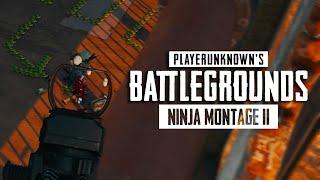 PUBG Ninja Montage II