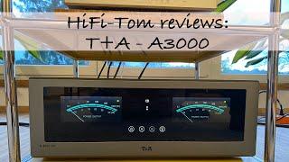 HiFi-Tom reviews T+A A3000HV HighEnd Power amplifier