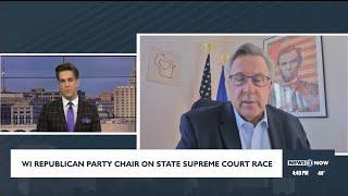Wisconsin GOP Party Chair speaks on Supreme Court Race