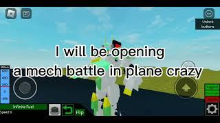 I'll be doing a mech battle in plane crazy soon