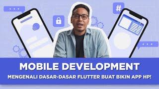 Mengenali Dasar-dasar Flutter Buat Bikin App HP!