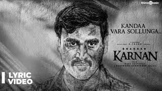 Karnan | Kandaa Vara Sollunga Lyric Video Song | Dhanush | Mari Selvaraj | Santhosh Narayanan