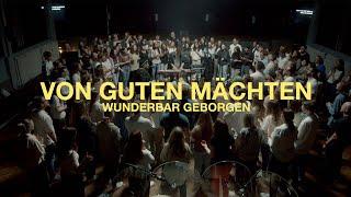 Von guten Mächten wunderbar geborgen LIVE - Alive Worship