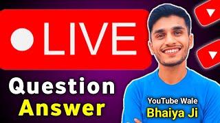 Youtube Wale BhaiyaJi is live