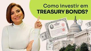 Passo a passo para investir em TREASURY BONDS | Como investir no exterior