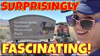 #581 Golden Spike National Historic Monument: When a Railroad United the USA