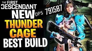 NEW 790K THUNDER CAGE Build! The First Descendant Best Thunder Cage Build