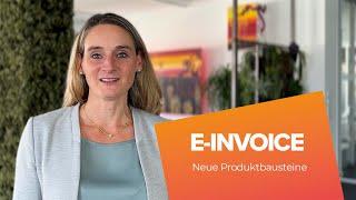 e-invoice: neue Produktbausteine