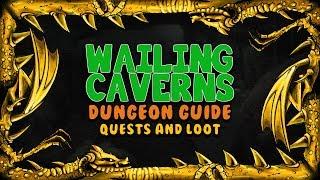 Wailing Caverns Quests and Loot | Classic WoW