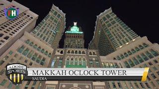 MAKKAH CLOCK TOWER 2022 4k