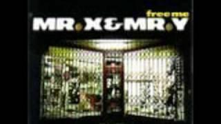 MR.X & MR.Y - FREE ME