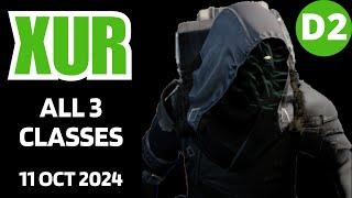 XUR Today - All 3 Classes - Destiny 2 D2 XUR Official Inventory and Loot 11 Oct 2024, Oct/11/24