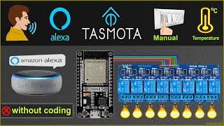 Home Automation with Tasmota using ESP32 Alexa voice control relay & DHT11 sensor | IoT Project 2021