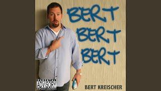 Bert! Bert! Bert!