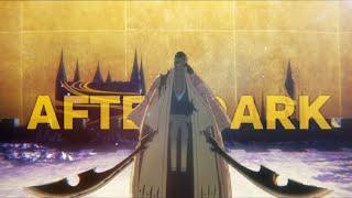 AFTER DARK- SHUNSUI BLEACH TYBW [Anime edit/AMV]