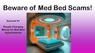 Beware of Med Bed Scams Episode 1! #medbedscam #medbeds