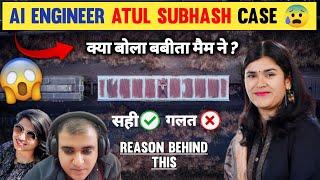 AI Engineer Atul Subhash Case  Explained by babita mam #babita mam #struggle #motivation #ics