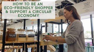 Eco-conscious consumer tips & practices | Moving towards a circular economy & low waste lifestyle