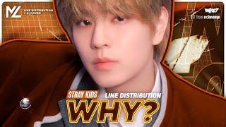 STRAY KIDS LINE DISTRIBUTION | Stray Kids - WHY? [repost]