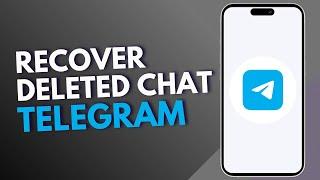 How to Recover Deleted Telegram Chat Messages & Photos on Android Mobile Phone