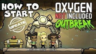 How to Start Your Colony After the Outbreak Upgrade - Oxygen Not Included Tutorial/Guide