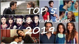 Top 5 Turkish TV Series 2019