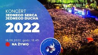 Koncert Jednego Serca Jednego Ducha 2022 - 16 czerwca, Boże Ciało