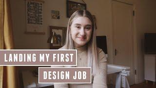 How I Landed My First DESIGN JOB At A Creative Agency