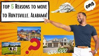 Why Are People Moving To Huntsville, Alabama? EXPLAINED