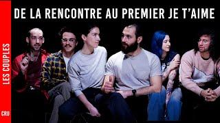 Les couples  De la rencontre au premier je t'aime