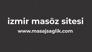 izmir masaj hizmetleri - masöz bayan ilanları