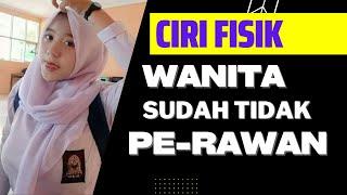 ciri Wanita yang Sudah Tak suci