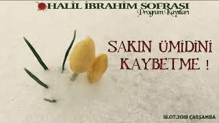 SAKIN ÜMİDİNİ KAYBETME ! | İbrahim Soydan Erden