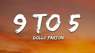 Dolly Parton - 9 To 5 (Lyrics)