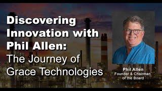 Discovering Innovation with Phil Allen: The Journey of Grace Technologies