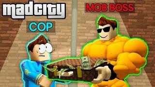 MOB BOSS BRIBES BAD COPS IN ROBLOX! (Roblox Mad City Roleplay)