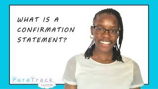 What is a CONFIRMATION STATEMENT?