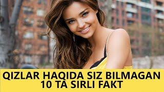 Qizlar Haqida Siz Bilmagan 10 ta Sirli Fakt