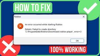 HOW TO FIX ROBLOX FAILED TO CREATE DIRECTORY ERROR 3 (2023)