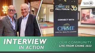 Interview in Action @ CHIME '22 - Tim Zoph, Senior Advisor, McKinsey & Company