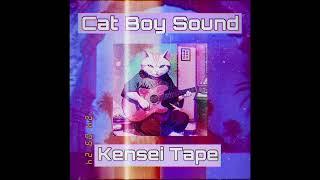 Cat Boy Sound - Kensei Tape