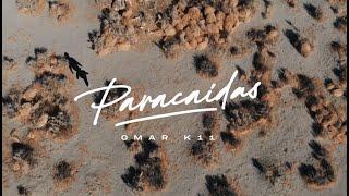 Omar K11 -  Paracaídas (Video Oficial)