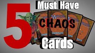 5 MUST HAVE Chaos Cards! - 5 Cards in 5 Minutes