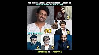 Top indian Actors With The Most Number Of 300 CRORE Nett Club Films️️