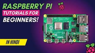 Raspberry Pi Series - Tutorial 01 | Introduction to Raspberry Pi [in Hindi]