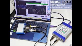 LOTO sig852---Arbitrary waveform generator demo 1/Functrion generator/Signal generator