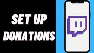 How To Set Up Donations On Twitch On iPhone