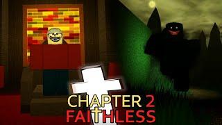 Faithless - Chapter 2 - DARK ENDING [Full Walkthrough] - Roblox