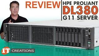 Hardware REVIEW HPE DL380 Gen11 with Dual 4th gen Intel Xeon Scalable CPUs! | IT Creations