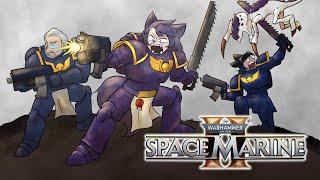 WARHAMMER 40K: SPACE MARINE 2 (w/ woops & friends!)